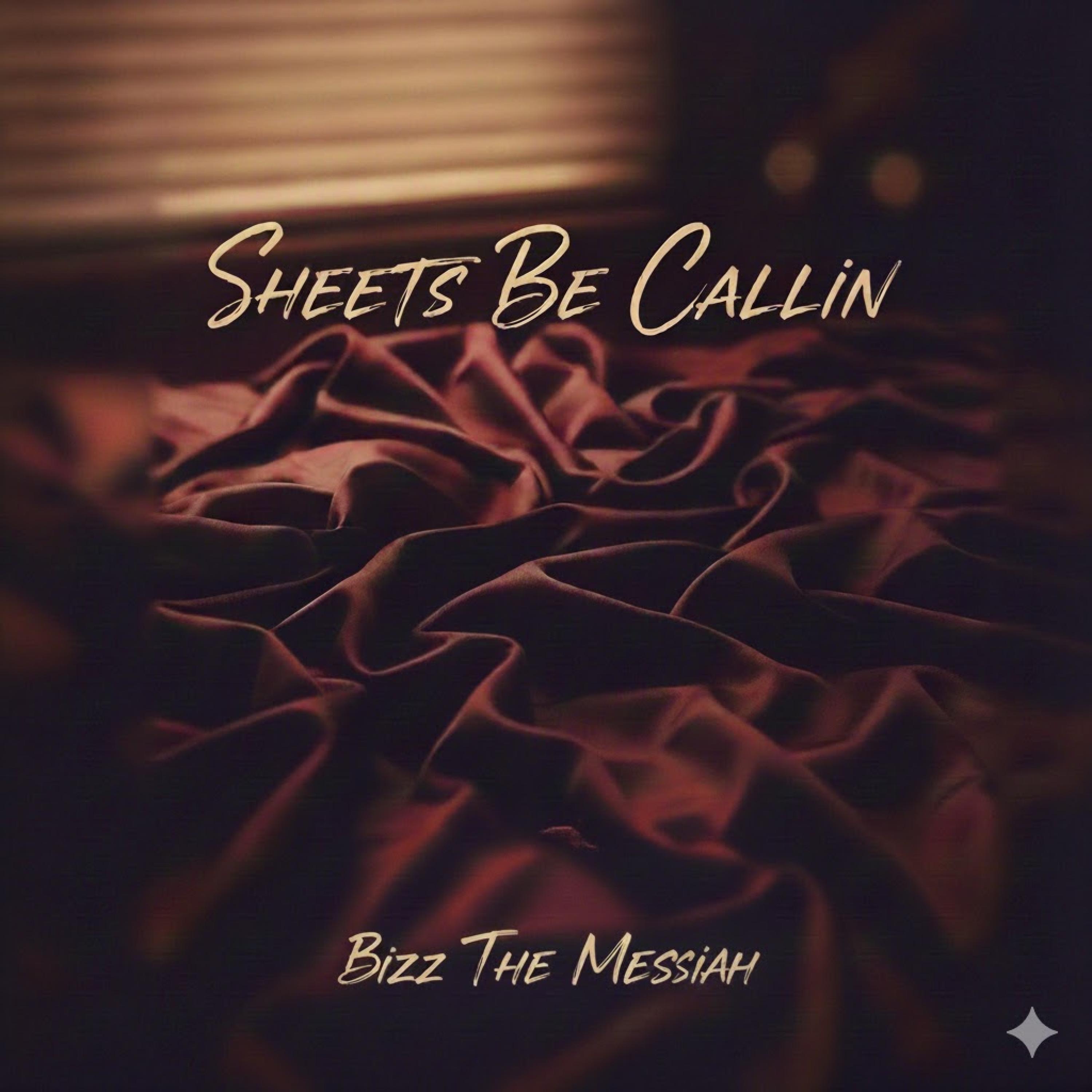 Sheets Be Callin - Single