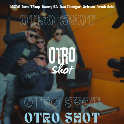 Otro Shot - Single