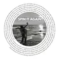 SPIN IT AGAIN