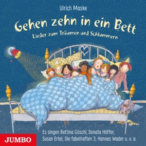 Gehen zehn in ein Bett (Lieder zum Träumen und Schlummern)