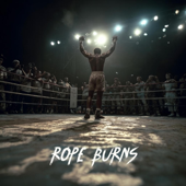 Rope Burns song art