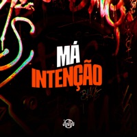 Má Intenção - Single - MC MEDUZA