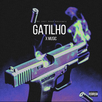 Gatilho - Single