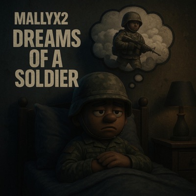 Dreams Of A Solider - Single