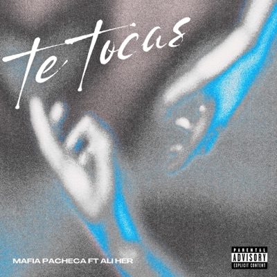 Te Tocas (feat. ALI HER) - Single