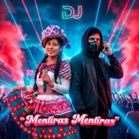 MENTIRAS MENTIRAS — AMANECER ANDINO