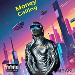 Money Calling - Single