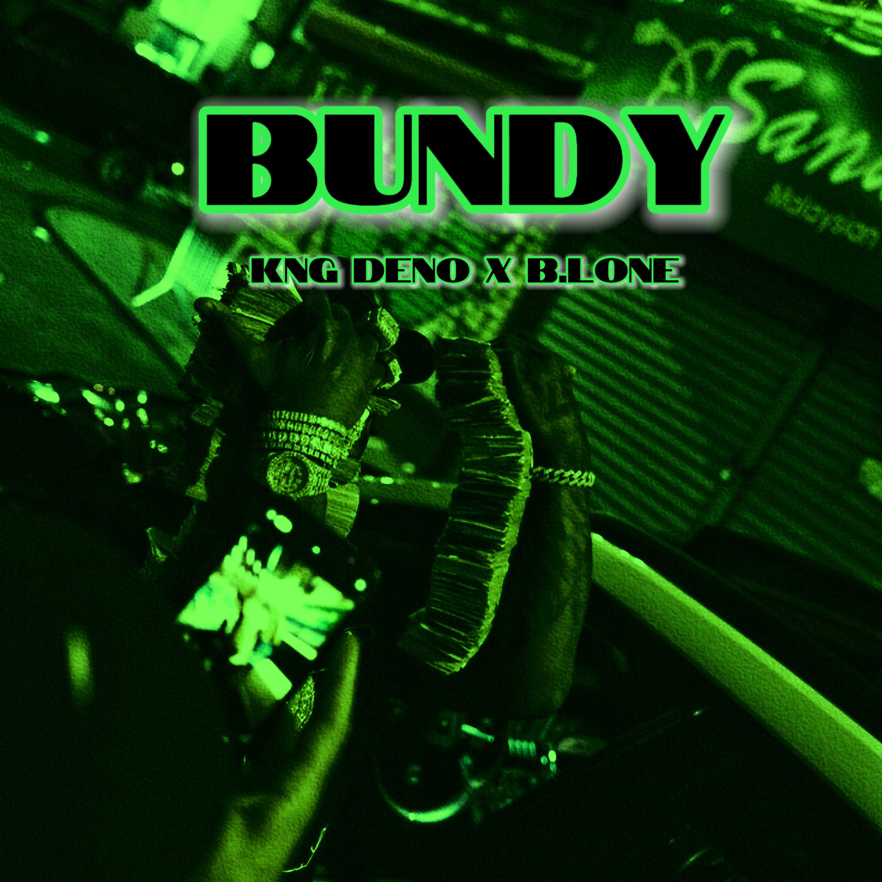 Bundy (feat. B.Lone) - Single