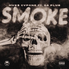 Smoke (feat. Da Plug) Mvr$ Cvpone
