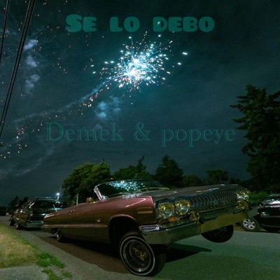 Se lo Debo (feat. Popeyerecords) - Single
