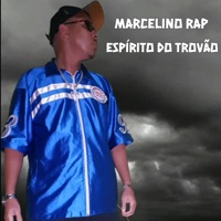 Espírito do Trovão - Single - Marcelino Rap