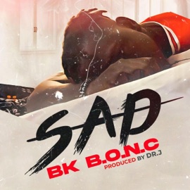 SAD BK B.O.N.C