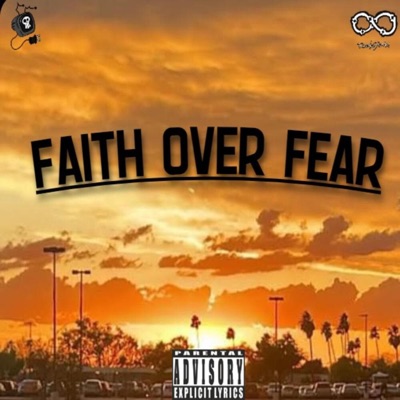 Faith Over Fear - EP