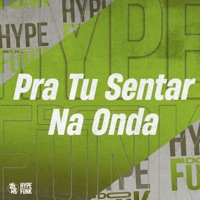 Pra Tu Sentar na Onda - Single - DJ GORDONSK, MC LP7 & Mc E.R