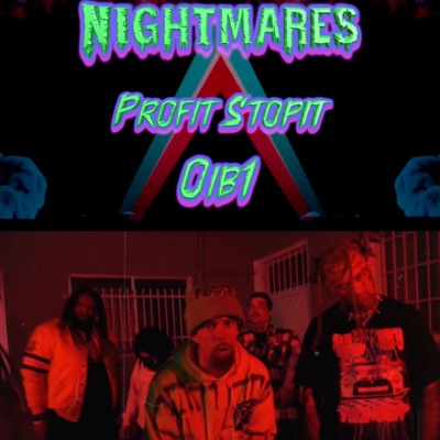 Nightmares (feat. Profit stopit, Cody manson & Gideon) - Single