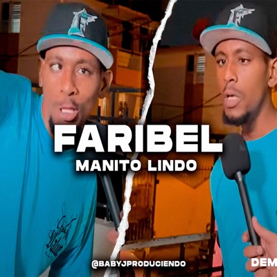 FARIBEL MANITO LINDO (Version Dembow) - Single