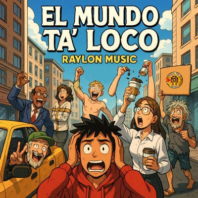 El Mundo Ta' Loco - Single