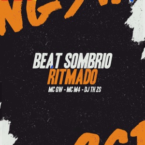 Beat Sombrio Ritmado (feat. MC GW)