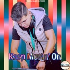 Keep Movin' On
