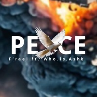 PEACE (feat. WhoisAshé) - Single - F'rael