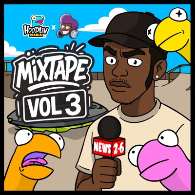 Hoodlin Mania Mixtape, Vol. 3