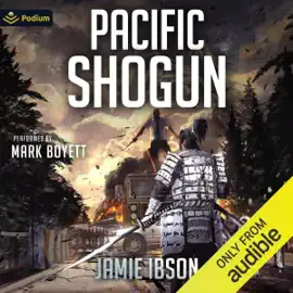 Pacific Shogun: The Fallen World, Book 11 (Unabridged)