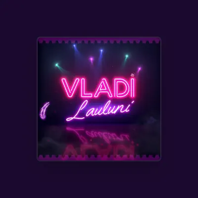 Listen to Vladi, watch music videos, read bio, see tour dates & more!