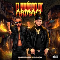 El Muñeco Ta Armao (feat. El Napo & Rey Cartoon) - Single - Killer Blow