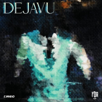 DEJAVU - EP