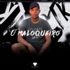 O Maloqueiro - Single