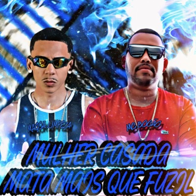 Mulher Casada Mata Mais Que Fuzil - Single