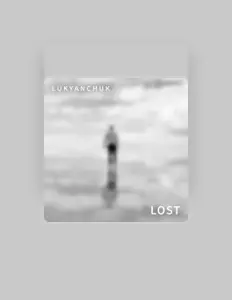 Lukyanchuk: песни, клипы, биография, даты выступлений и многое другое.