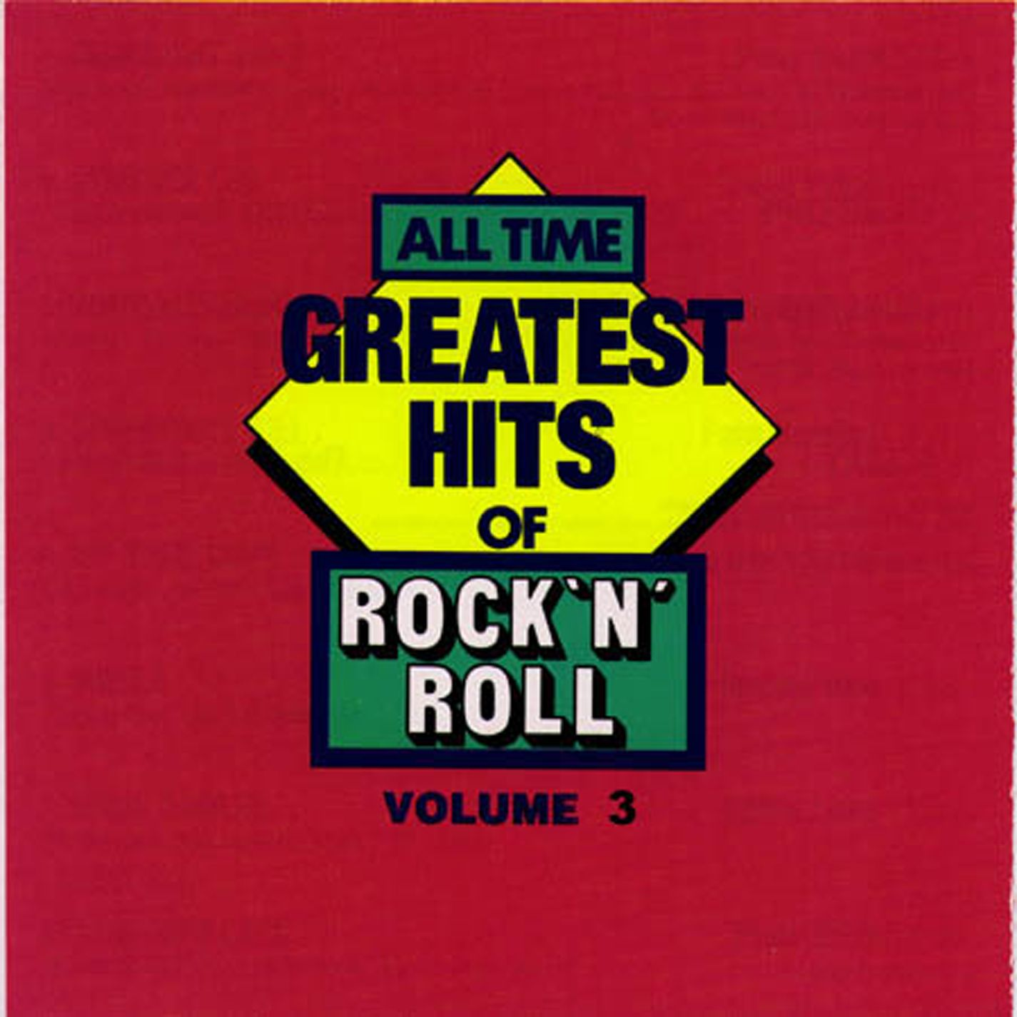 All Time Greatest Hits of Rock 'n' Roll, Vol. 3