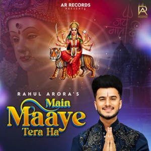 Main Maaye Tera Ha