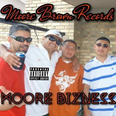 Moore Bizness - Single