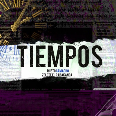 tiempos (feat. Zelote El Rabakanda) - Single