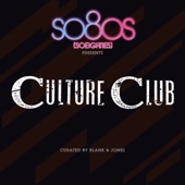 So80s Presents Culture Club (Curated By Blank & Jones) artwork