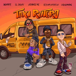 Taxi Rutero (feat. Adonis Mc)