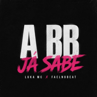 A Bb Já Sabe - Single