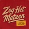 KATNUF Ft. Yung Felix, Kleine John & Bartofso - Zeg Het Meteen