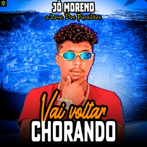 Vai Voltar Chorando