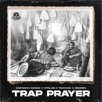 Trap Prayer (feat. Ntelabi, Ricch kid & Gingsen) - Single