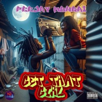 GET THAT GIRL - Single - Peejay Mungai