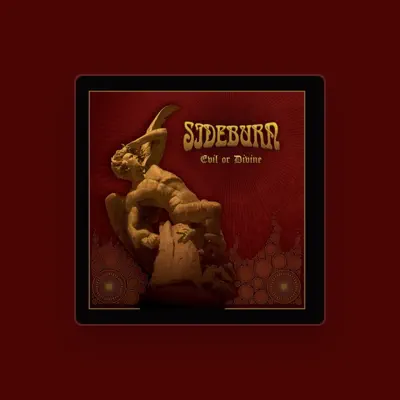 Listen to Sideburn, watch music videos, read bio, see tour dates & more!