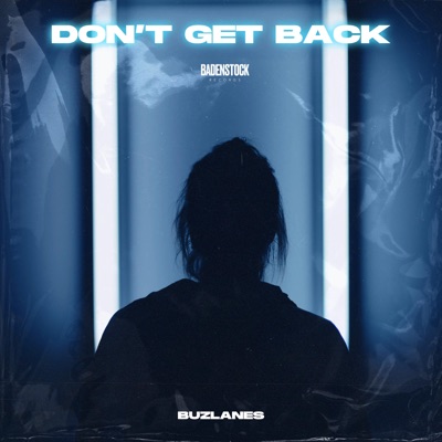 Don't Get Back - Single