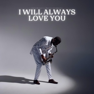 I Will Always Love You - Single