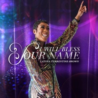 I Will Bless Your Name