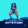 Spice - Sitt'n Fi Chat (Radio Edit)