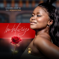 Inhliziyo (feat. Nomakhosini) - Single - Golden Heart SK