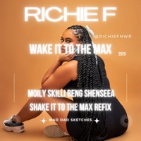 Wake it to the Max - Single - Richie F